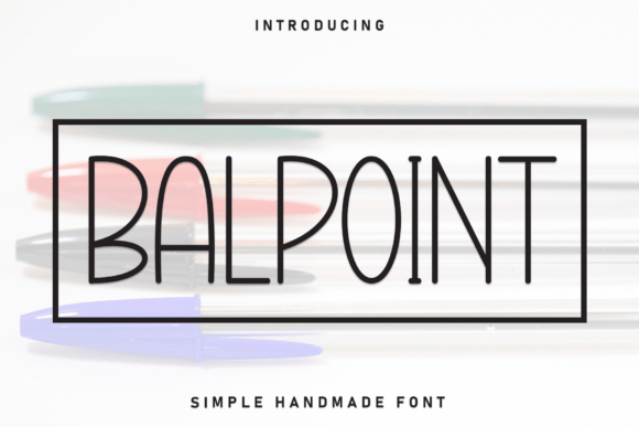 Balpoint: The Sleek Display Font for Modern Projects