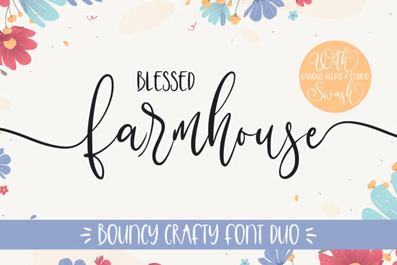 Blessed Farmhouse: A Bouncy Craft Font Duo for Authentic Design