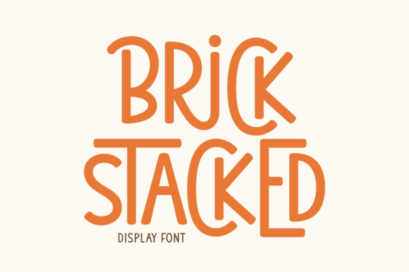 Brick Stacked: A Font That Builds Joy and Impact