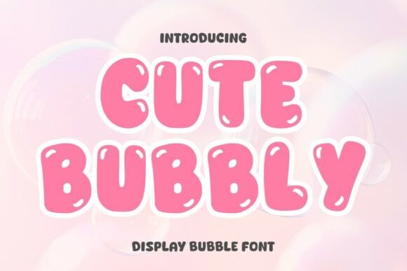 Cute Bubbly: A Guide to This Playful Display Font