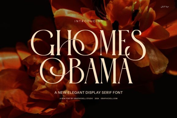 Ghomes Obama Serif Font: A Guide to Modern Sophistication