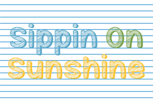 Sippin' on Sunshine: A Font That Captures Pure, Carefree Joy