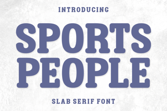 Sports People: A Playful Font for Energetic Designs