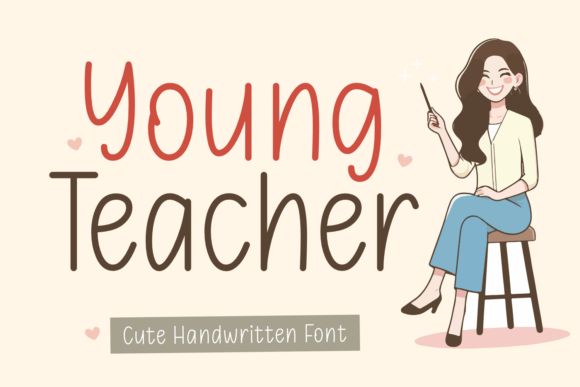 Young Teacher: A Font That Feels Like a Handwritten Note